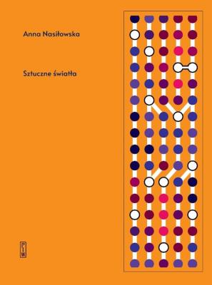 Sztuczne światła. Autor: Nasiłowska Anna. SmakLiter.pl Okładka książki Sztuczne światła