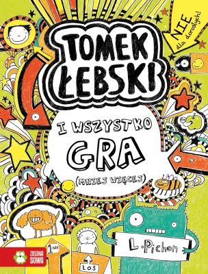 Okładka książki Tomek Łebski. I wszystko gra (mniej więcej). Tom 3