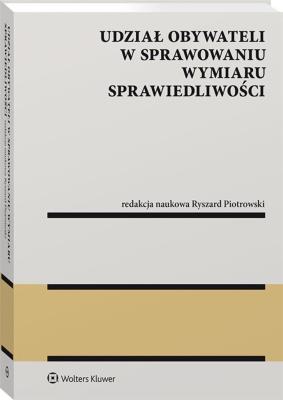 Okładka książki Udział obywateli w sprawowaniu wymiaru sprawiedliwości