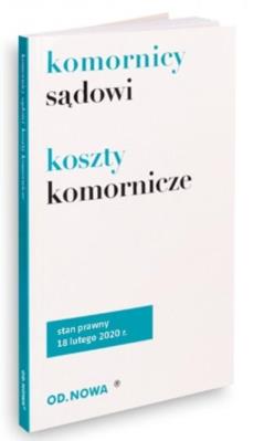Ustawa o komornikach sądowych. Koszty komornicze. Autor: Agnieszka Kaszok. SmakLiter.pl Okładka książki Ustawa o komornikach sądowych. Koszty komornicze