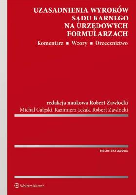Okładka książki Uzasadnienia wyroków sądu karnego na urzędowych formularzach.
