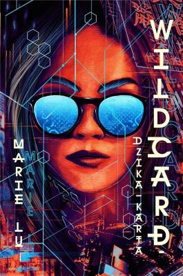 Okładka książki Warcross T.2 Dzika karta