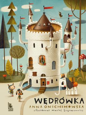 Wędrówka. Autor: Anna Onichimowska. SmakLiter.pl Okładka książki Wędrówka