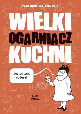Okładka książki Wielki Ogarniacz Kuchni