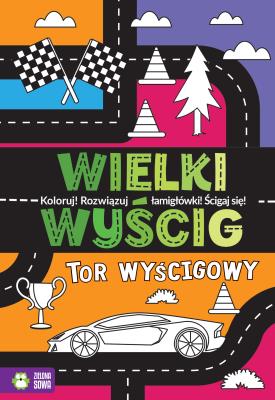 Okładka książki Wielki wyścig. Tor wyścigowy