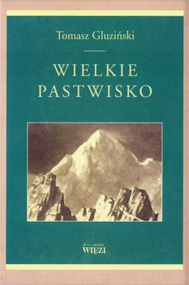 Wielkie pastwisko. Autor: Gluziński Tomasz. SmakLiter.pl Okładka książki Wielkie pastwisko
