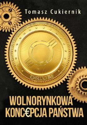 Okładka książki Wolnorynkowa koncepcja państwa