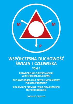 Okładka książki Współczesna duchowość świata i człowieka. Tom 2