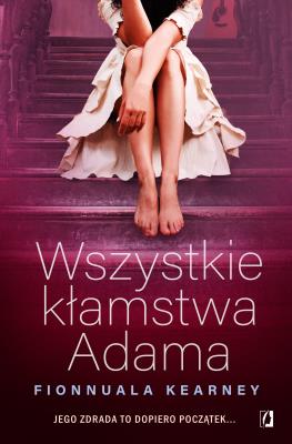 Okładka książki Wszystkie kłamstwa Adama
