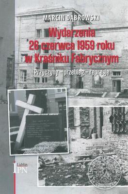 Okładka książki Wydarzenia 26 czerwca 1959 roku w Kraśniku Fabrycznym