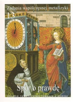 Okładka książki Zadania współczesnej metafizyki t.13 Spór o prawdę