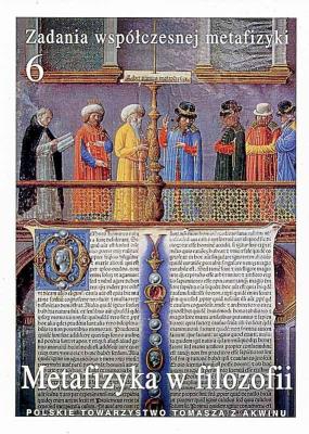 Zadania współczesnej metafizyki t.6 Metafizyka.... Autor:   Praca zbiorowa. SmakLiter.pl Okładka książki Zadania współczesnej metafizyki t.6 Metafizyka...