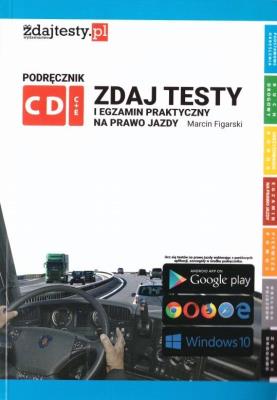 Okładka książki Zdaj testy i egzamin... Prawo jazdy kat C, C+E, D