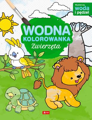 Okładka książki Zwierzęta. Wodna kolorowanka