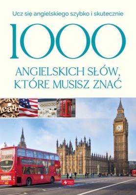 1000 angielskich słów, które musisz znać. Autor: Paszylk Bartłomiej. SmakLiter.pl Okładka książki 1000 angielskich słów, które musisz znać