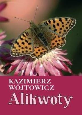 Alikwoty. Autor: Kazimierz Wójtowicz CR. SmakLiter.pl Okładka książki Alikwoty