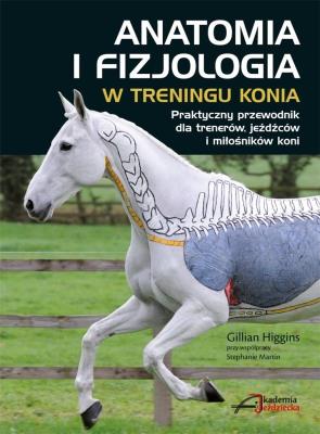 Okładka książki Anatomia i fizjologia w treningu konia