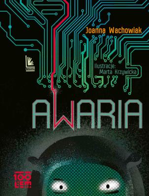 Awaria wyd. 2. Autor: Wachowiak Joanna. SmakLiter.pl Okładka książki Awaria wyd. 2