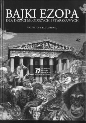 Bajki Ezopa dla dzieci młodszych i starszych. Autor: praca zbiorowa. SmakLiter.pl Okładka książki Bajki Ezopa dla dzieci młodszych i starszych