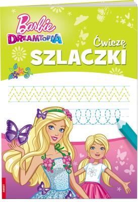 Okładka książki Barbie Dreamtopia Ćwiczę szlaczki SZLB-1401