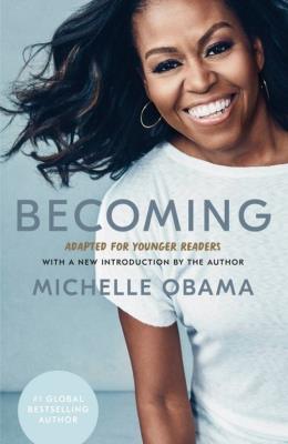 Becoming: Adapted for Younger Readers. Autor: Michelle Obama. SmakLiter.pl Okładka książki Becoming: Adapted for Younger Readers
