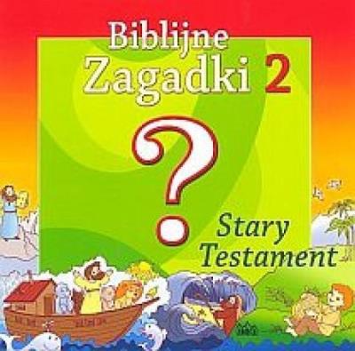 Biblijne zagadki cz.2 Stary Testament. Autor: praca zbiorowa. SmakLiter.pl Okładka książki Biblijne zagadki cz.2 Stary Testament