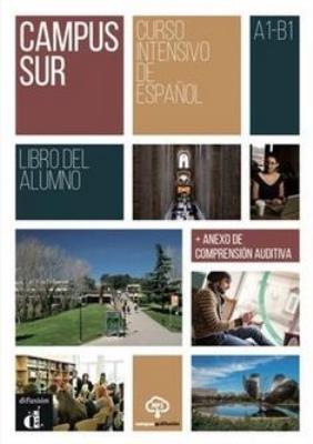 Campus Sur A1-B1 podręcznik. Autor:   Praca zbiorowa. SmakLiter.pl Okładka książki Campus Sur A1-B1 podręcznik