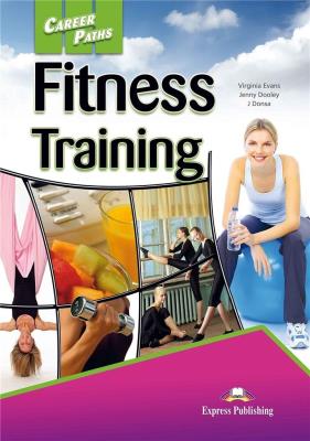 Career Paths: Fitness Training SB + DigiBook. Autor: Donsa J.. SmakLiter.pl Okładka książki Career Paths: Fitness Training SB + DigiBook