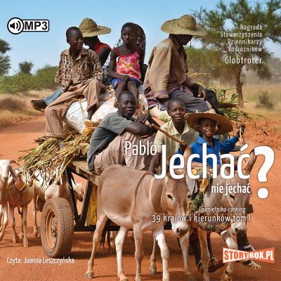 CD MP3 Jechać, nie jechać? Pamiętniko-ranking 39 krajów i kierunków. Autor: Pablo. SmakLiter.pl Okładka książki CD MP3 Jechać, nie jechać? Pamiętniko-ranking 39 krajów i kierunków