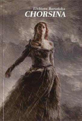 Chorsina. Autor: Elżbieta Barańska. SmakLiter.pl Okładka książki Chorsina