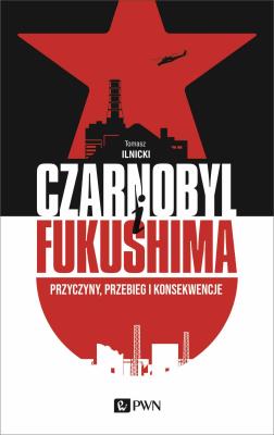 Okładka książki Czarnobyl i Fukushima