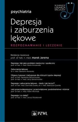 Depresja i zaburzenia lękowe W gabinecie lekarza specjalisty. Autor: Jarema Marek. SmakLiter.pl Okładka książki Depresja i zaburzenia lękowe W gabinecie lekarza specjalisty