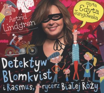 Detektyw Blomkvist i Rasmus, rycerz..Audiobook. Autor: Lindgren Astrid. SmakLiter.pl Okładka książki Detektyw Blomkvist i Rasmus, rycerz..Audiobook