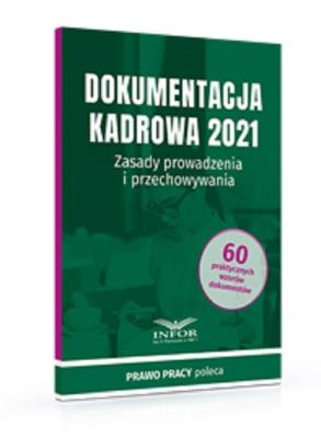 Okładka książki Dokumentacja Kadrowa 2021 Zasady prowadzenia i przechowywania