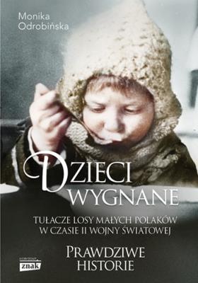 Okładka książki Dzieci wygnane. Tułacze losy małych Polaków w czasie II wojny światowe wyd. kieszonkowe