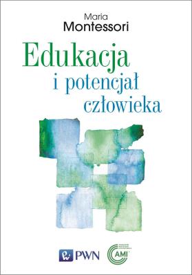 Okładka książki Edukacja i potencjał człowieka