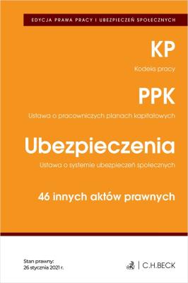 Edycja prawa pracy. Kodeks pracy. Pracownicze plany kapitałowe. Ubezpieczenia. 46 innych aktów prawnych. Autor: Opracowanie zbiorowe. SmakLiter.pl Okładka książki Edycja prawa pracy. Kodeks pracy. Pracownicze plany kapitałowe. Ubezpieczenia. 46 innych aktów prawnych