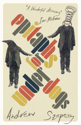 Okładka książki Epitaphs for Underdogs