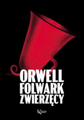 Folwark zwierzęcy TW. Autor: Orwell George. SmakLiter.pl Okładka książki Folwark zwierzęcy TW