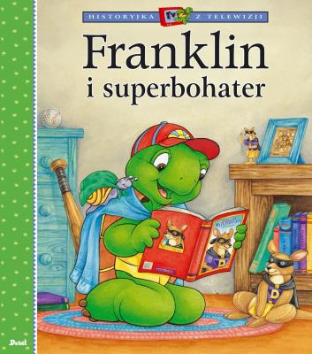 Okładka książki Franklin i superbohater wyd. 2021