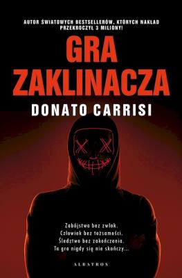 Gra Zaklinacza. Autor: Carrisi Donato. SmakLiter.pl Okładka książki Gra Zaklinacza