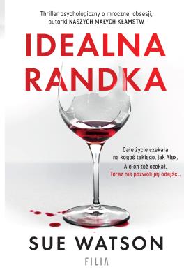 Idealna randka. Autor: Watson Sue. SmakLiter.pl Okładka książki Idealna randka