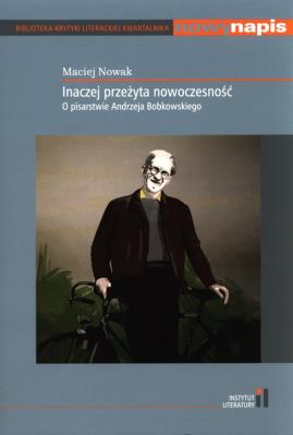 Inaczej przeżyta nowoczesność.... Autor: Maciej Nowak-Kreyer. SmakLiter.pl Okładka książki Inaczej przeżyta nowoczesność...