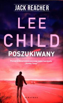 Jack Reacher: Poszukiwany. Autor: Child Lee. SmakLiter.pl Okładka książki Jack Reacher: Poszukiwany