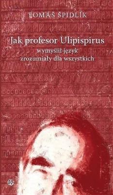 Okładka książki Jak profesor Ulipispirus ...