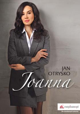 Joanna. Autor: Otrysko Jan. SmakLiter.pl Okładka książki Joanna