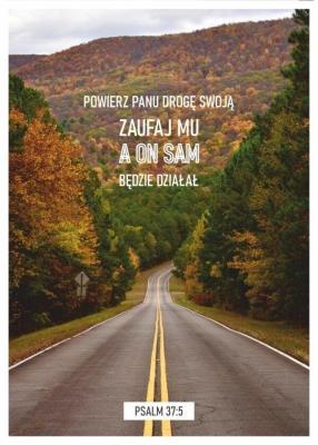 Kartka - Powierz Panu drogę swoją - droga. Wydawca: Koinonia. SmakLiter.pl Opakowanie Kartka - Powierz Panu drogę swoją - droga