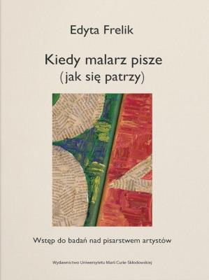 Okładka książki Kiedy malarz pisze (jak się patrzy)