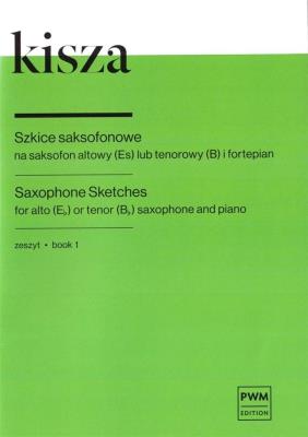 Kisza Szkice na saksofonowe na saksofon. Zeszyt 1. Autor: Stanisław Kisza. SmakLiter.pl Okładka książki Kisza Szkice na saksofonowe na saksofon. Zeszyt 1