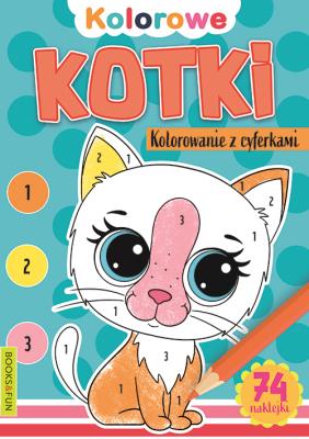 Kolorowanie z cyferkami. Kotki. Autor: Opracowanie zbiorowe. SmakLiter.pl Okładka książki Kolorowanie z cyferkami. Kotki